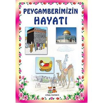 PEYGAMBERIMIZIN HAYATI - ABDULLAH AYDIN