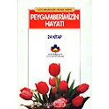 PEYGAMBERIMIZIN HAYATI - ABDULLAH AYDIN