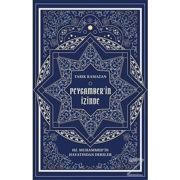 PEYGAMBERIN İZİNDE - TARIK RAMAZAN