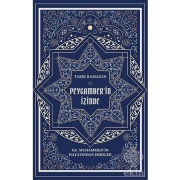 PEYGAMBERIN İZİNDE - TARIK RAMAZAN