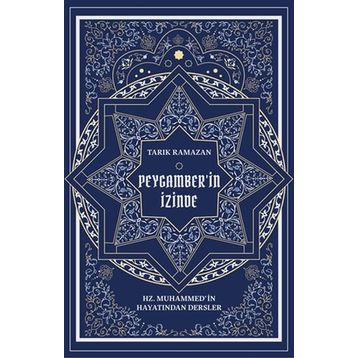 PEYGAMBERIN İZİNDE - TARIK RAMAZAN