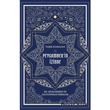 PEYGAMBERIN İZİNDE - TARIK RAMAZAN
