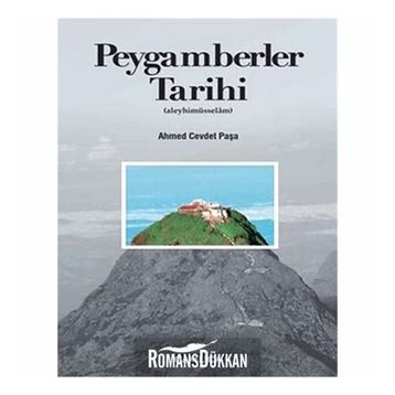 PEYGAMBERLER TARIHI (ALEYHİMÜSSELÂM) - AHMET CEVDET PAŞA