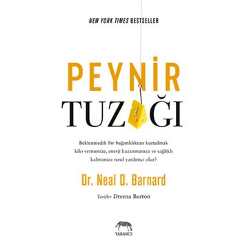 Peynir Tuzağı - Dr Neal Barnard