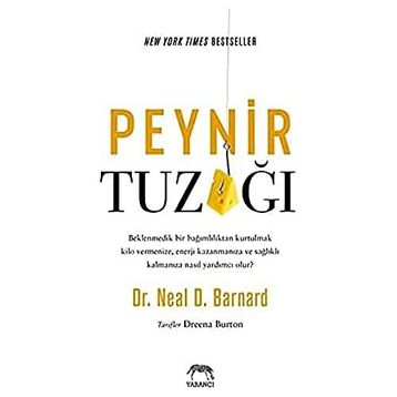 Peynir Tuzağı - Dr Neal Barnard