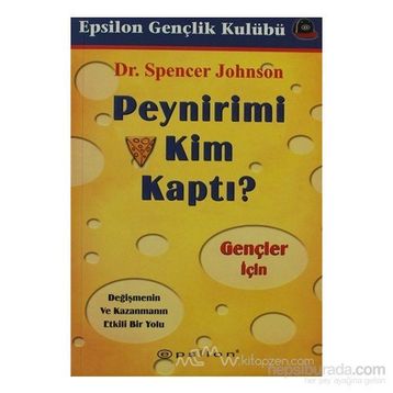 Peynirimi Kim Kaptı? - Spencer Johnson