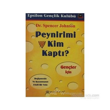 Peynirimi Kim Kaptı? - Spencer Johnson