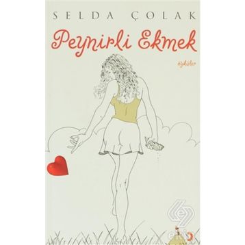 PEYNIRLI EKMEK - SELDA ÇOLAK