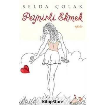 PEYNIRLI EKMEK - SELDA ÇOLAK