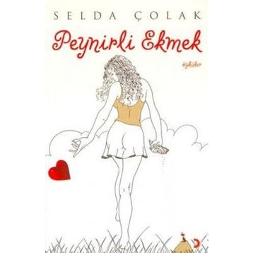 PEYNIRLI EKMEK - SELDA ÇOLAK