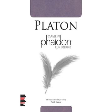 PHAIDON RUH ÜZERİNE - PLATON(EFLATUN)