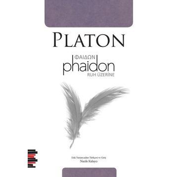 PHAIDON RUH ÜZERİNE - PLATON(EFLATUN)