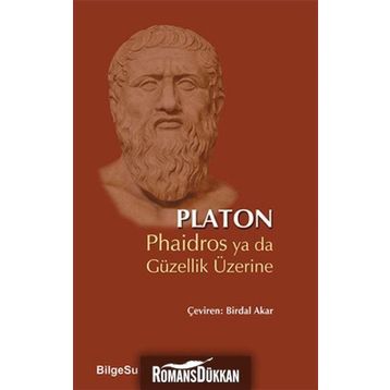 Phaidros ya da Güzellik Üzerine - Platon Longions