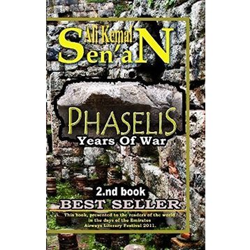 PHASELIS(YEARS OF WAR) - ALI KEMAL SENAN