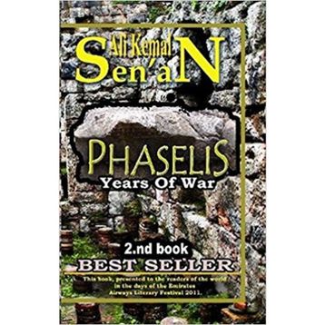 PHASELIS(YEARS OF WAR) - ALI KEMAL SENAN
