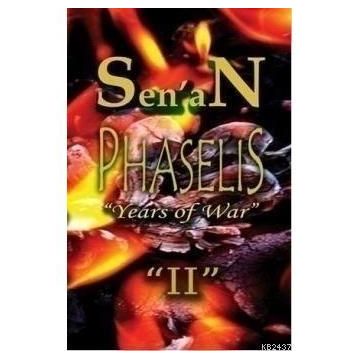 PHASELIS(YEARS OF WAR) - ALI KEMAL SENAN