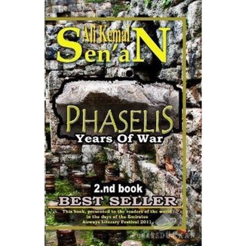 PHASELIS(YEARS OF WAR) - ALI KEMAL SENAN