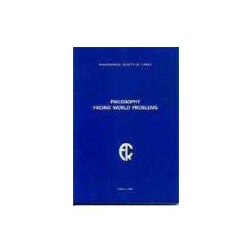 PHILOSOPHY FACING WORLD PROBLEMS - IOANNA KUÇURADI