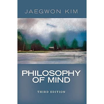 Philosophy Of Mind - Jaegwon Kim