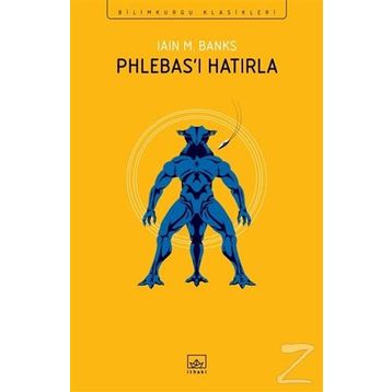 Phlebas'ı Hatırla - Iain M. Banks