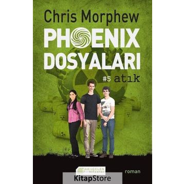 Phoenix Dosyaları 5 - Atık - Chris Morphew