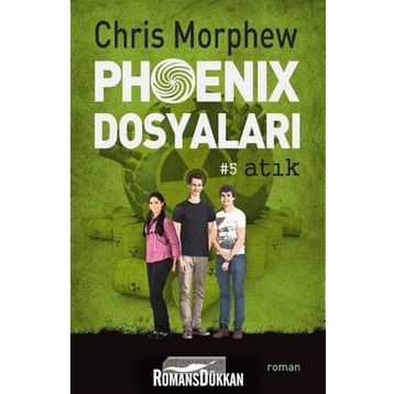 Phoenix Dosyaları 5 - Atık - Chris Morphew