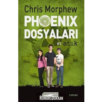 Phoenix Dosyaları 5 - Atık - Chris Morphew