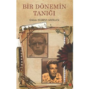 Phoenix Yayınevi Bir Dönemin Tanığı
