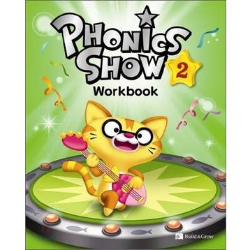 PHONICS SHOW 2 WORKBOOK - SHAWN DESPRES;CLARA CHO