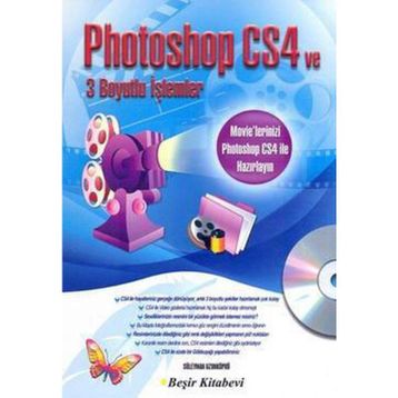 PHOTOSHOP CS4 VE 3 BOYUTLU İŞLEMLER - SÜLEYMAN UZUNKÖPRÜ