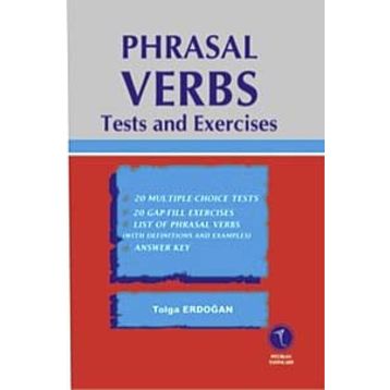 Phrasal Verbs Tests And Exercises - Tolga Erdoğan