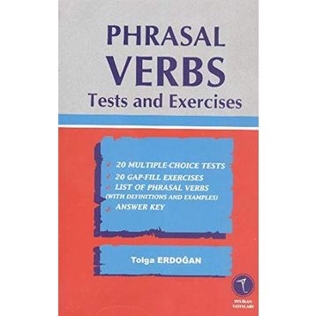 Phrasal Verbs Tests And Exercises - Tolga Erdoğan