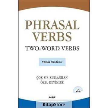 PHRASAL VERBS / TWO-WORD VERBS ÇOK SIK KULLANILAN ÖZEL DEYIMLER - YILMAZ HASDEMIR