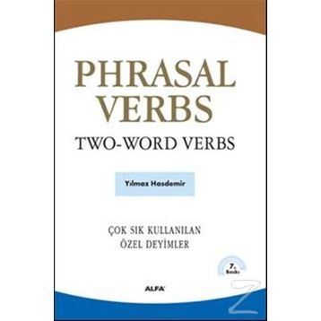 PHRASAL VERBS / TWO-WORD VERBS ÇOK SIK KULLANILAN ÖZEL DEYIMLER - YILMAZ HASDEMIR