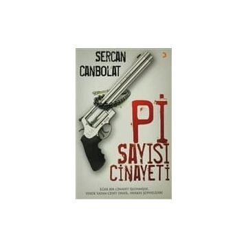 Pi Sayısı Cinayetleri sercan Canpolat