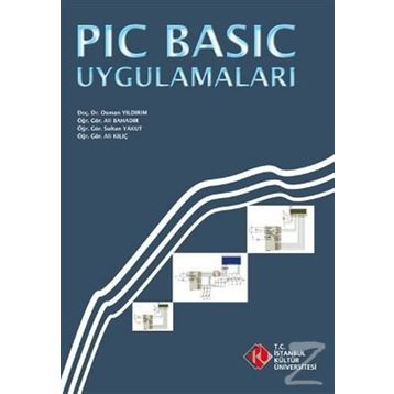 PIC Basic Uygulamaları - Osman Yıldırım Sultan Yakut Ali Kılıç