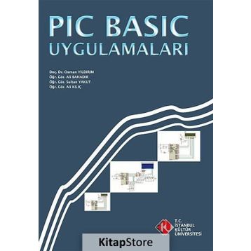 PIC Basic Uygulamaları - Osman Yıldırım Sultan Yakut Ali Kılıç