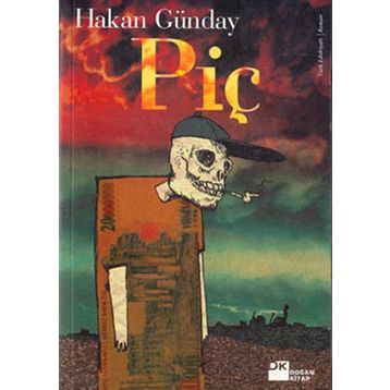 PİÇ - HAKAN GÜNDAY