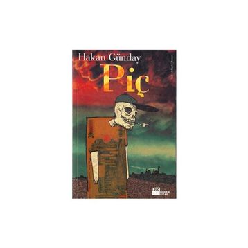 PİÇ - HAKAN GÜNDAY