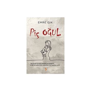Piç Oğul - Emre Işık