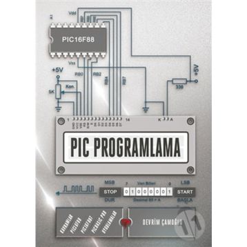 PIC PROGRAMLAMA HERKES İÇİN - NURSEL AK