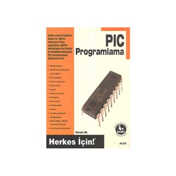 PIC PROGRAMLAMA HERKES İÇİN - NURSEL AK