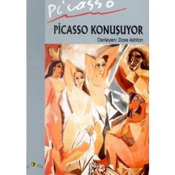 PICASSO KONUŞUYOR - DORE ASHTON