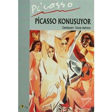 PICASSO KONUŞUYOR - DORE ASHTON