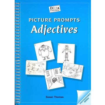 PICTURE PROMPTS-ADJECTIVES - SUSAN THOMAS