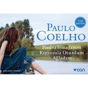 Piedra Irmağının Kıyısında Oturdum Ağladım - Paulo Coelho