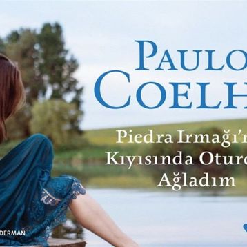 Piedra Irmağının Kıyısında Oturdum Ağladım - Paulo Coelho
