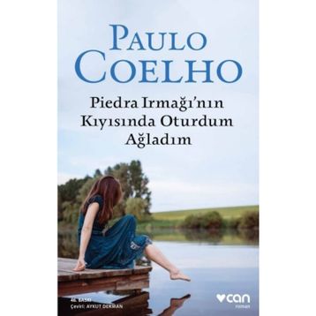 Piedra Irmağının Kıyısında Oturdum Ağladım - Paulo Coelho