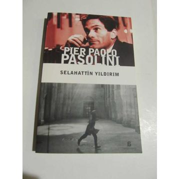 PIER PAOLO PASOLINI - SELAHATTIN YILDIRIM