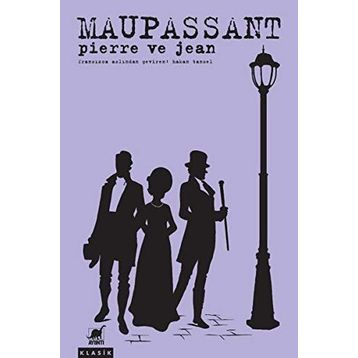 Pierre ve Jean - guy de maupassanat